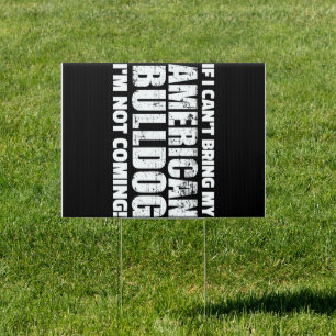 American Bulldog English Bulldog Lover Gift Sign
