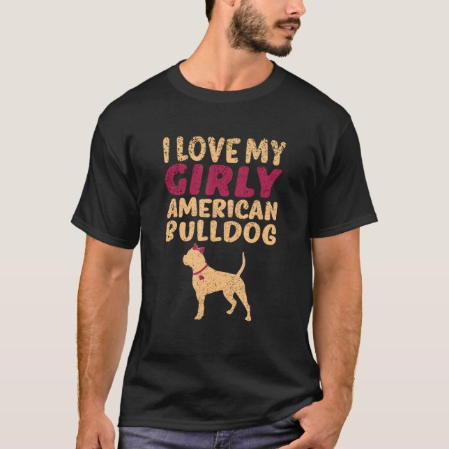 American Bulldog Funny Girl Dog Pup Gender Reveal  T-Shirt (Front)