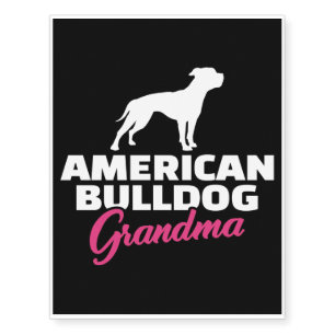 American Bulldog Grandma   Bulldog Lover Temporary Tattoos
