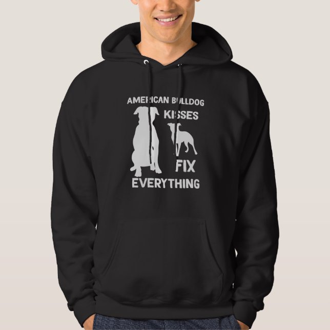 American bulldog kisses fix everything American bu Hoodie (Front)