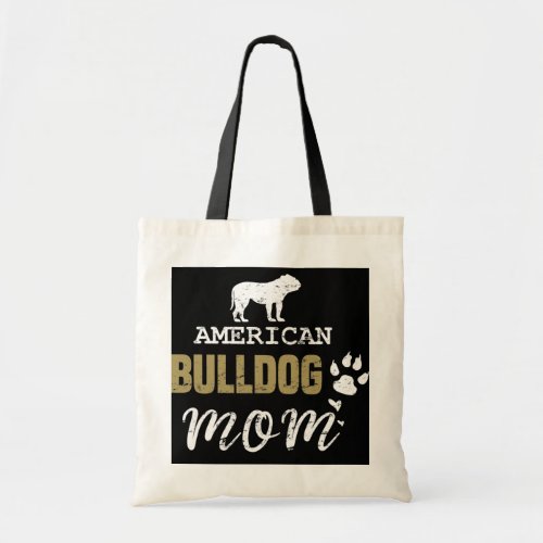 American Bulldog Mom Bulldog Mama  Tote Bag
