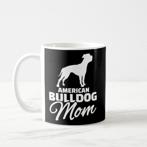 American Bulldog Mom Coffee Mug