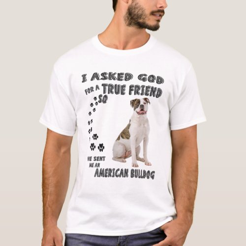 American Bulldog Quote Mom Dad Costume Southern W T_Shirt