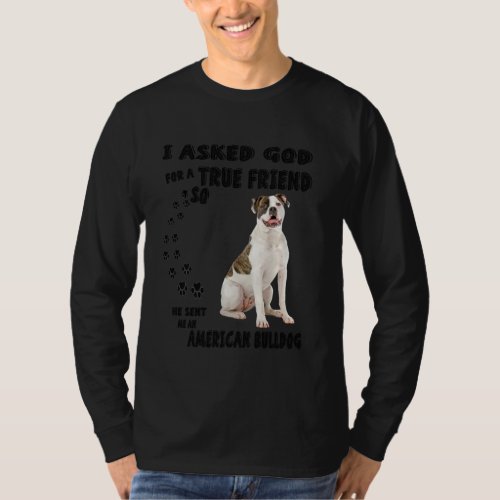 American Bulldog Quote Mom Dad Costume Southern Wh T_Shirt
