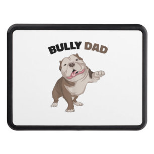 American Bully Dad Dog Owner Father Funny Men  Hitch Cover