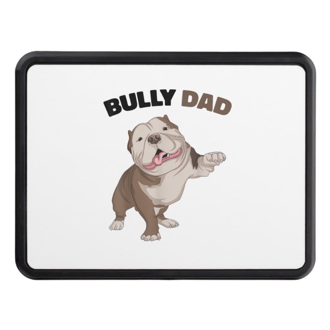 American Bully Dad Dog Owner Father Funny Men  Hitch Cover (Front)