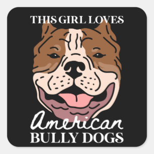 American Bully Dog Owner   American Bullys Square Sticker