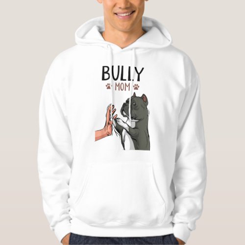 American Bully Mom Cute Dog Hoodie