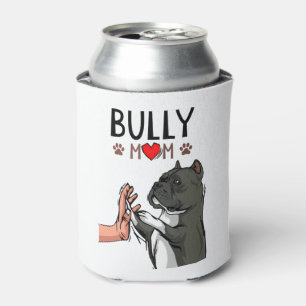 American Bully Mom Cute Dog Mama Funny Women Can Cooler