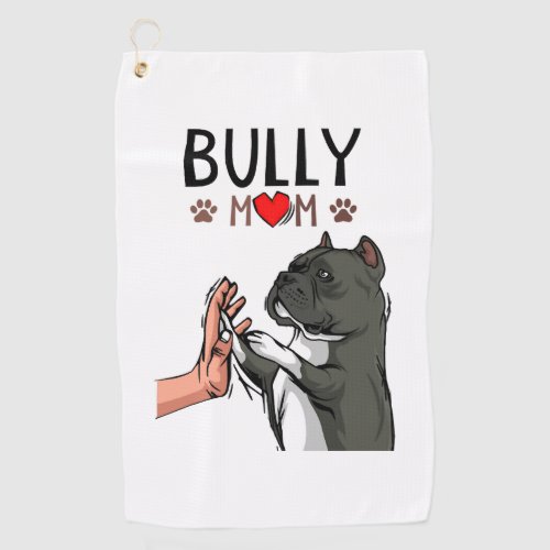 American Bully Mom Cute Dog Mama Funny Women Golf Towel