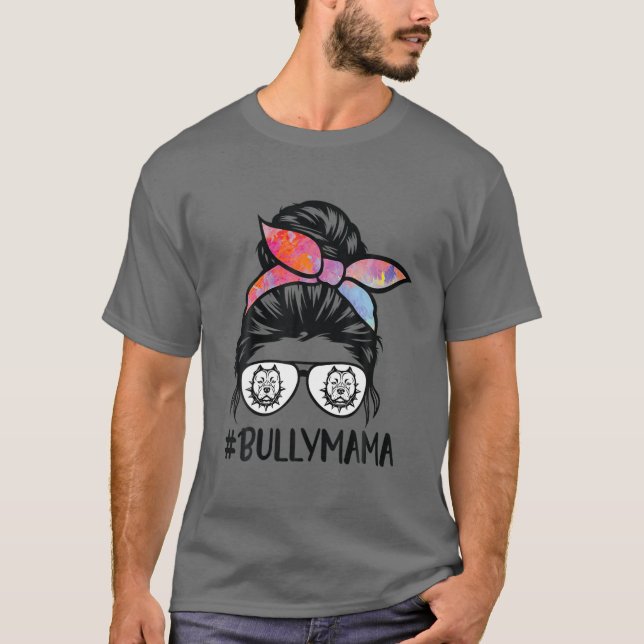 American Bully Mom Messy Bun Hair Glasses, Bully M T-Shirt (Front)