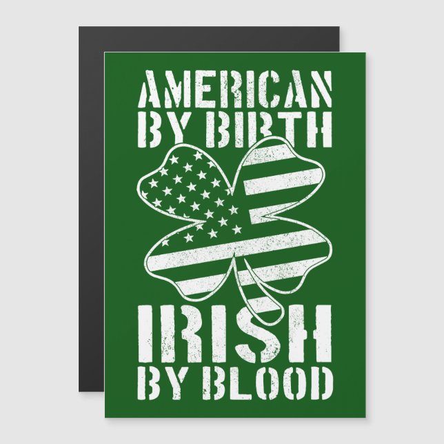 American By Birth Irish By Blood Irish US Flag (Front/Back)