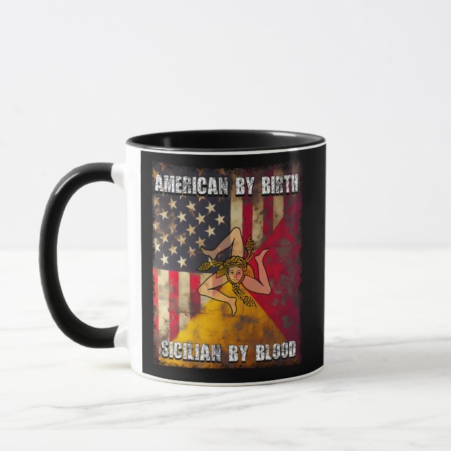 American by Birth Sicilian by Blood  Mug (Left)