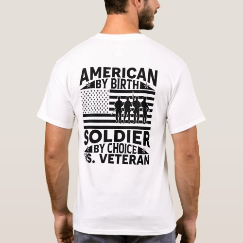 American By Birth Solider by Choice T_Shirt