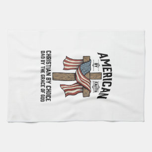 American by Faith Christian Dad Patriotic Cross Sh Kitchen Towel