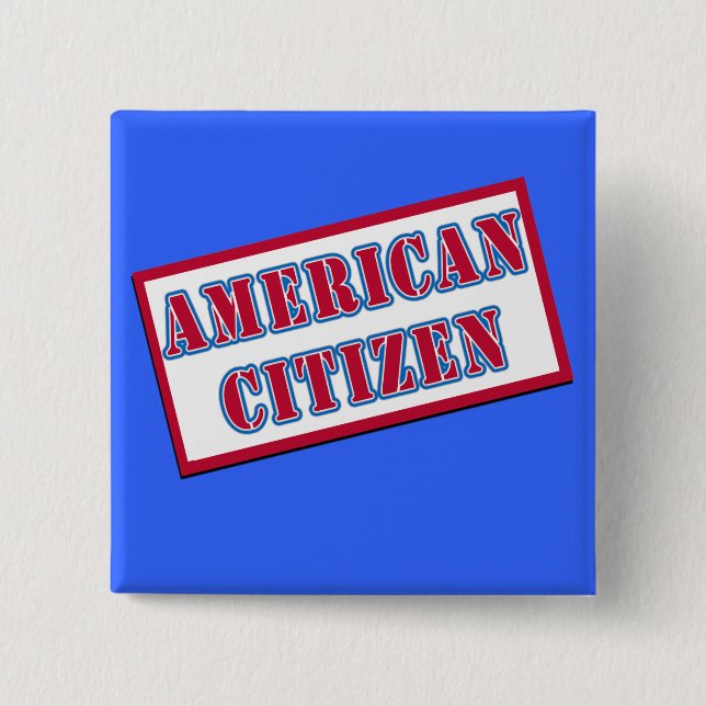 American Citizen Pinback Button (Front)