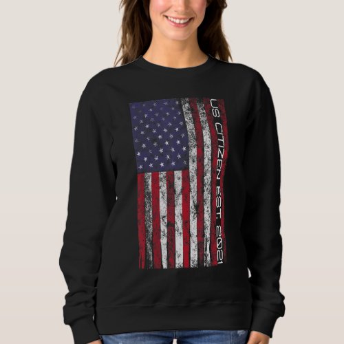 American Citizenship 4th Of July Patriotic Immigra Sweatshirt