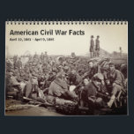 American Civil War Calendar<br><div class="desc">This 12 month American Civil War calendar has interesting facts about the deadliest war in American history. Young boys and women in disguise fought. Former enslaved men served in the Union Army and some were awarded the Congressional Medal of Honor. The rich were allowed to hire substitutes to take their...</div>