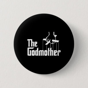 American Clics Godmother The Movie Distress Mother Button