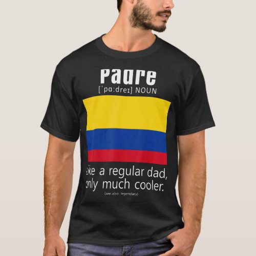 American Colombian Patriot Flag Fathers Day Colomb T_Shirt