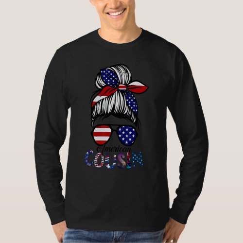 American Cousin Messy Bun 4th Of July Mothers Day T_Shirt
