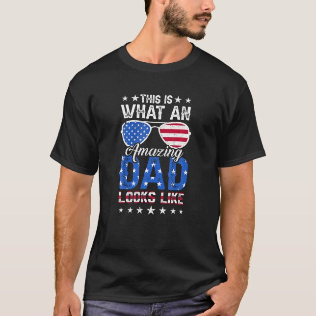 American Dad This Is What An Amazing Dad Looks Lik T-Shirt (Front)