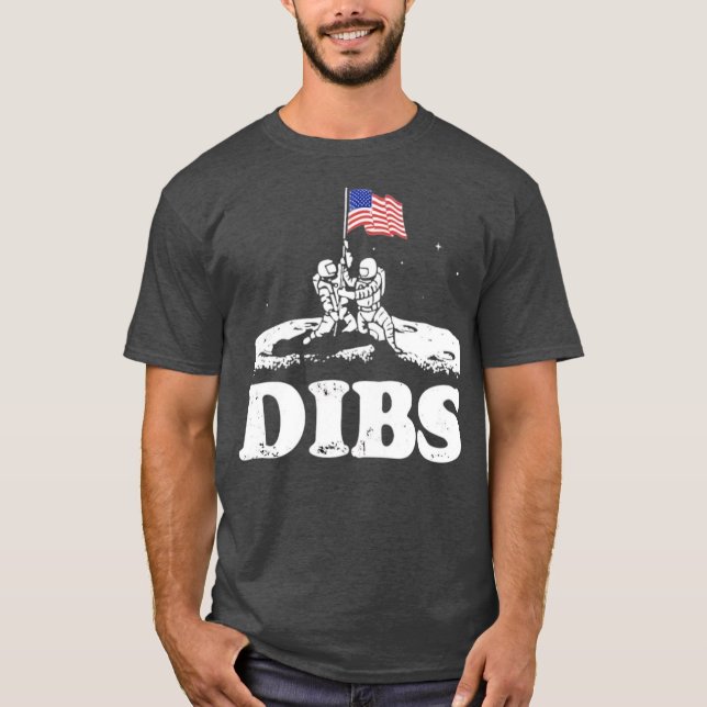 American Dibs On The Moon T-Shirt (Front)