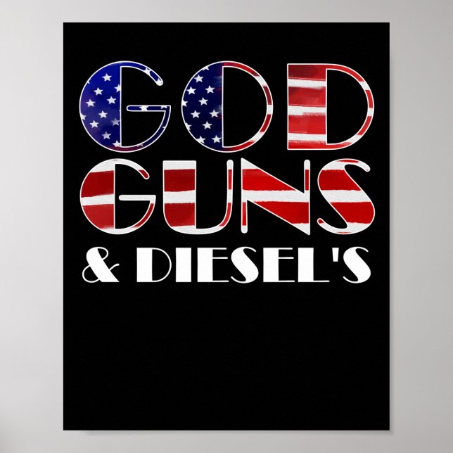 American Diesel Truck Owners God Guns & Diesels Poster (Front)