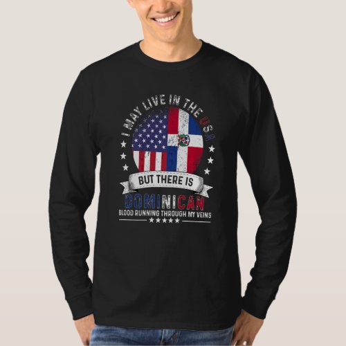 American Dominican Home in US Dominican Republic F T_Shirt