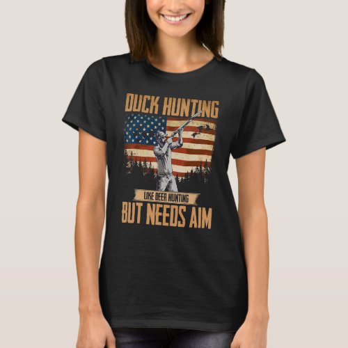 American Duck Hunter Duck Hunting Needs Aim USA T_Shirt