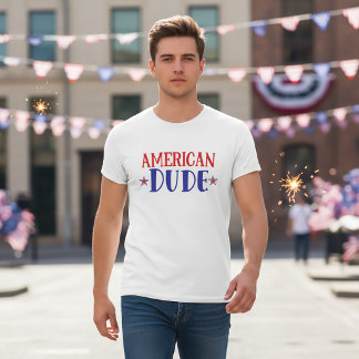 American Dude 4th July T-Shirt