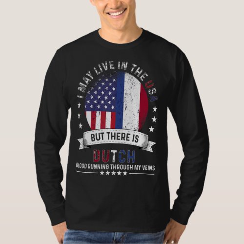 American Dutch Home in US Patriot American Netherl T_Shirt