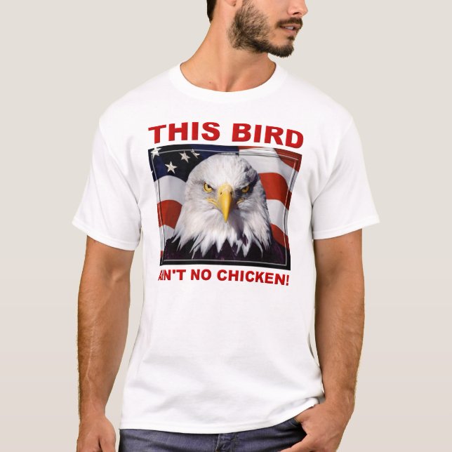 American Eagle Ain't No Chicken T-Shirt (Front)