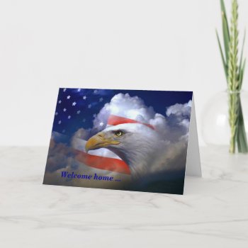 American Eagle Welcome Home And Thank You Card by ForEverProud at Zazzle