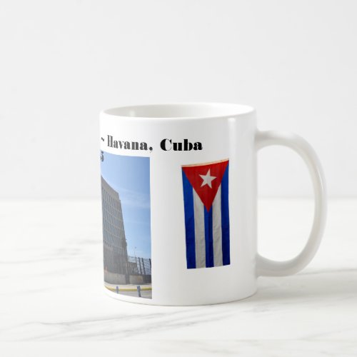 American Embassy in Cuba 2015 Coffee Mug