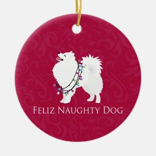 American Eskimo Dog Feliz Naughty Dog Christmas Ceramic Ornament