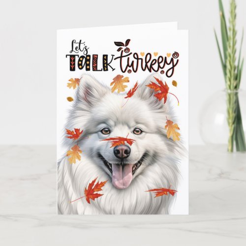 American Eskimo Dog Lets Talk Turkey Thanksgiving Holiday Card