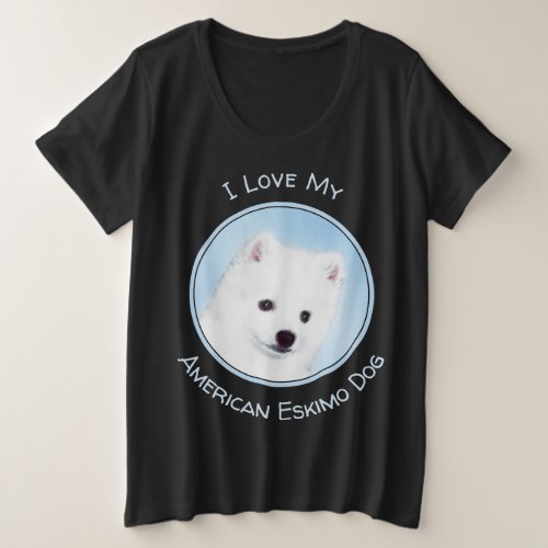 American Eskimo Dog Painting _ Original Dog Art Plus Size T_Shirt