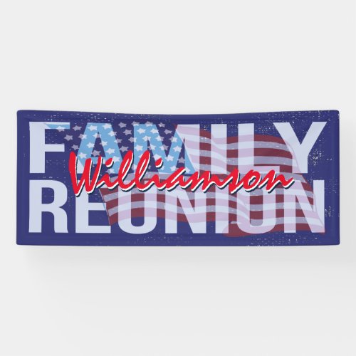 American Family Reunion Red White Blue US Flag Banner