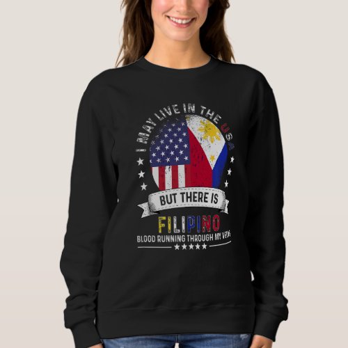 American Filipino Home in US Patriot Philippines F Sweatshirt