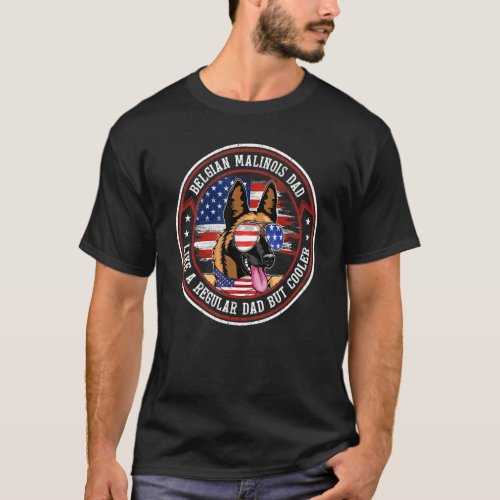 American Flag 4th Of July Belgian Malinois Dad Fat T_Shirt