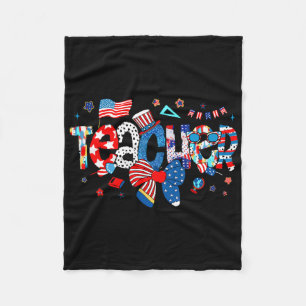 American Flag 4th Of July Patriotic Teacher Life M Fleece Blanket