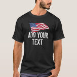 American Flag "Add Your Text" T-Shirt