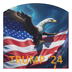 American Flag American Eagle TRUMP 2024 Door Sign