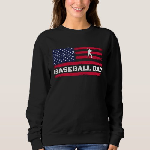 American Flag Baseball Dad Fathers Day Sweatshirt