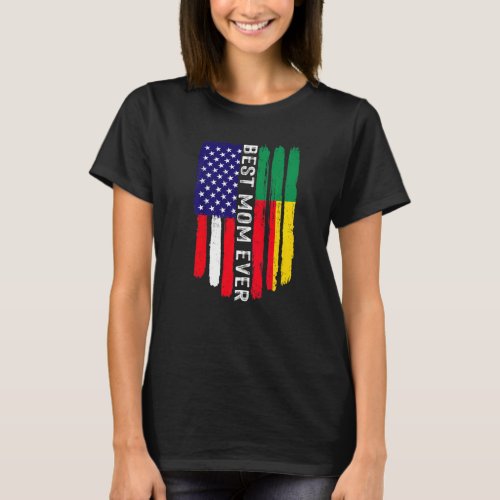 American Flag  Benin Flag Best Mom Ever Family T_Shirt