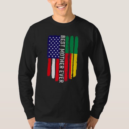 American Flag  Benin Flag Best Mother Ever Family T_Shirt