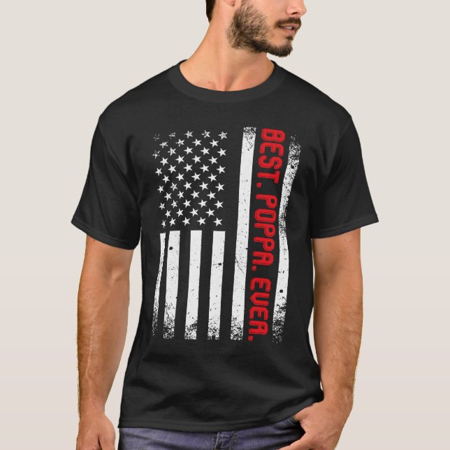 American Flag best Poppa ever  Vintage T-Shirt (Front)