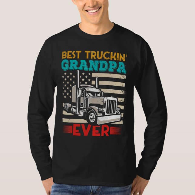 American Flag Best Truckin Grandpa US Semi Truck D T-Shirt (Front)