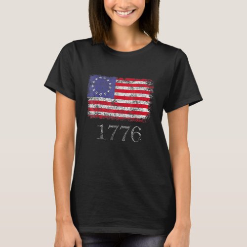 American Flag Betsy Ross 1776 Men Women 4th Of Jul T_Shirt